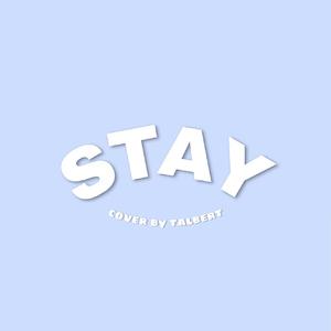 STAY