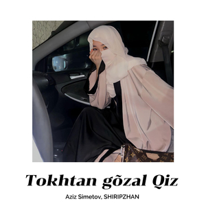 Tokhtan Gõzal Qiz