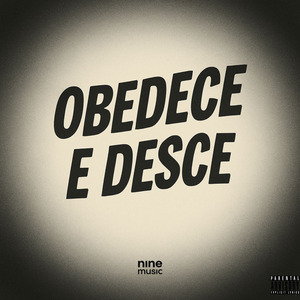 Obedece e Desce