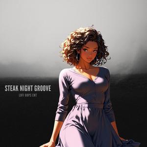 Steak Night Groove (ステーキナイトグルーヴ)