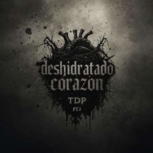Deshidratado Corazón, Pt. 2