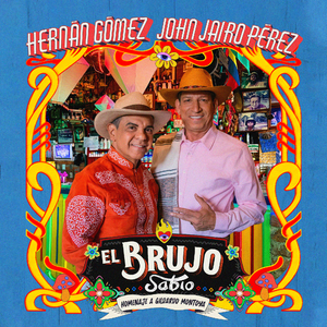 El Brujo Sabio (Homenaje a Gildardo Montoya)