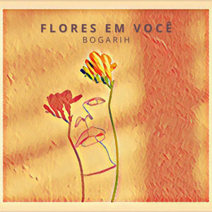 Flores em Você