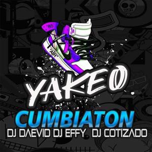 Yakeo (feat. Cotizado Dj & Dj Daevid GH)