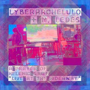 Helenic Grief Prayers (Live)