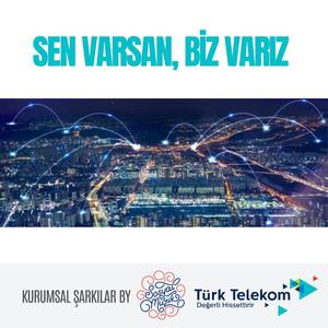 Sen Varsan Biz Varız