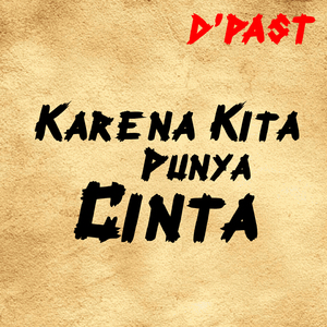 Karna Kita Punya Cinta