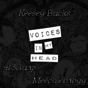 Voices in My Head (feat. Meechiebabyy & 413guap)
