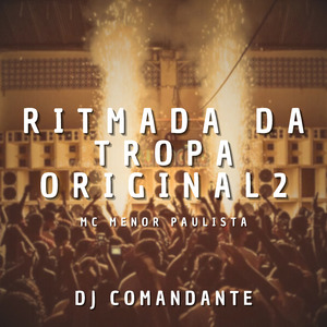 Ritmada da Tropa Original 2