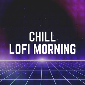 Lofi & Chill