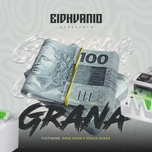 GRANA (feat. Desa Flow & Círilo Vegas)