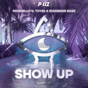 Show Up (feat.Rhiannon Roze)