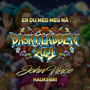 Er Du Med Meg Nå (Daskeladden 2021)