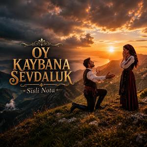 OY KAYBANA SEVDALUK
