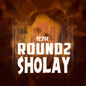 R2H Round2sholay