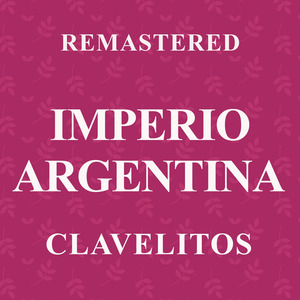 Clavelitos (Remastered)