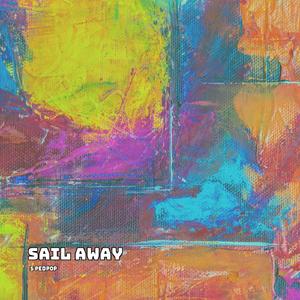 Sail Away (Sped Up)