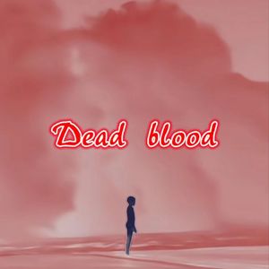 死血Dead blood Prod by 9Zi
