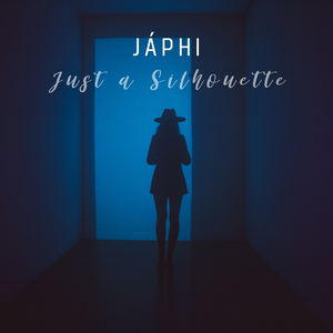 Just a Silhouette