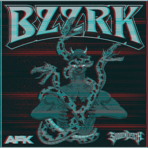 BZZRK (Slime Cinema Remix)