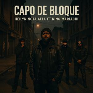 Capo De Bloque vol. 1 (feat. King Mariachi)
