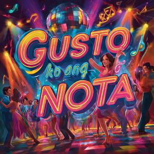 Gusto ko ang Nota (Daw G Remix)