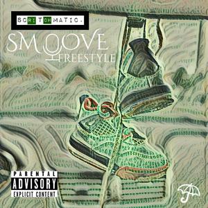 Smoove Freestyle
