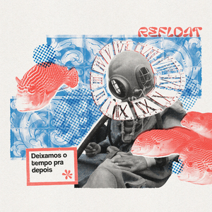 Deixamos O Tempo Pra Depois