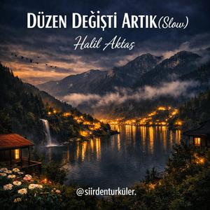 DÜZEN DEĞİŞTİ ARTIK