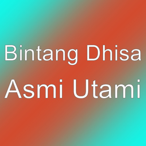 Asmi Utami