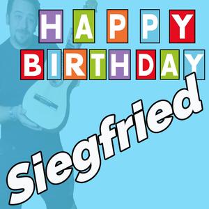 Happy Birthday to You Siegfried (mit Ansage & Gruss)
