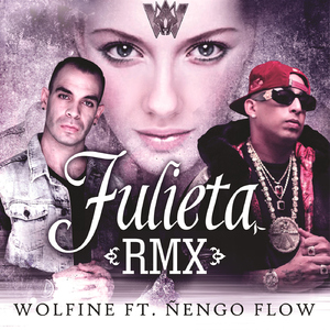 Julieta (feat. Ñengo Flow) [Remix]