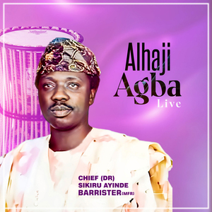 Alhaji Agba Pt 1 (Live)