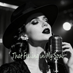 That Feeling in My Soul