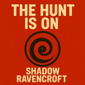 The Hunt is On (The Hunting Party)