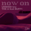 Now On - Unwind (Instrumental)