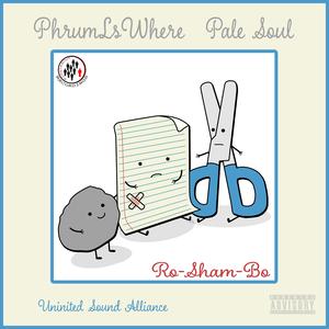 Ro-Sham-Bo (feat. PhrumLsWhere & Pale Soul of Oldominion)