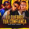 eoo kendy - Eu Quebrei Tua Confiança