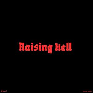 Raising Hell