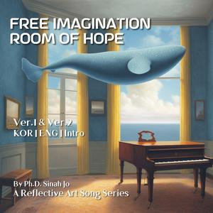 FREE IMAGINATION : ROOM OF HOPE Intro
