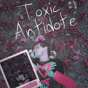 Toxic Antidote