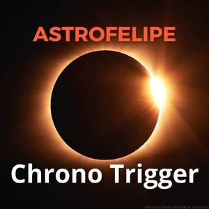 Chrono Trigger (from "Chrono Trigger") (Cover Version)