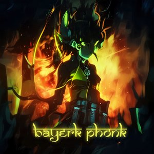 Bayerk Phonk