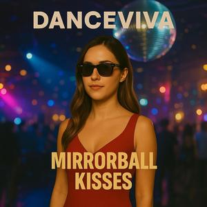 Mirrorball Kisses