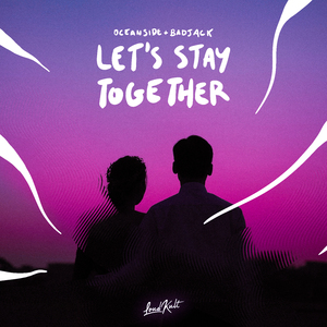 Let's Stay Together