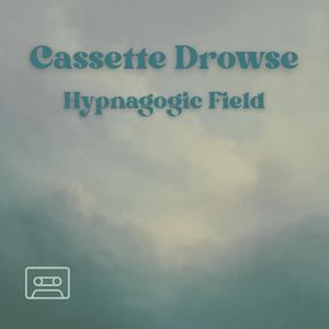 Hypnagogic Field