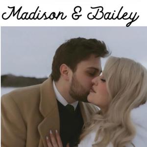 Madison & Bailey