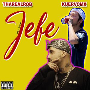 Jefe (feat. Kuervo Mx)