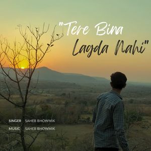 Tere bina lagda nahi