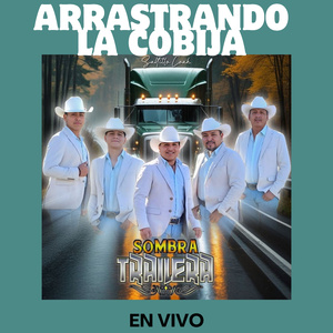 Arrastrando la Cobija (En Vivo)